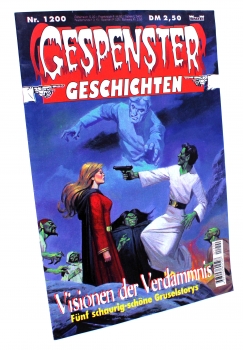 Gespenster Geschichten Comic Heft  Nr. 1200: Visionen der Verdammnis von Bastei